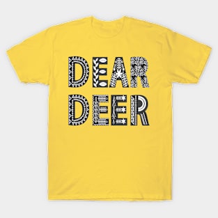 Dear Deer. Scandinavian Style Lettering. Fashion Quote T-Shirt